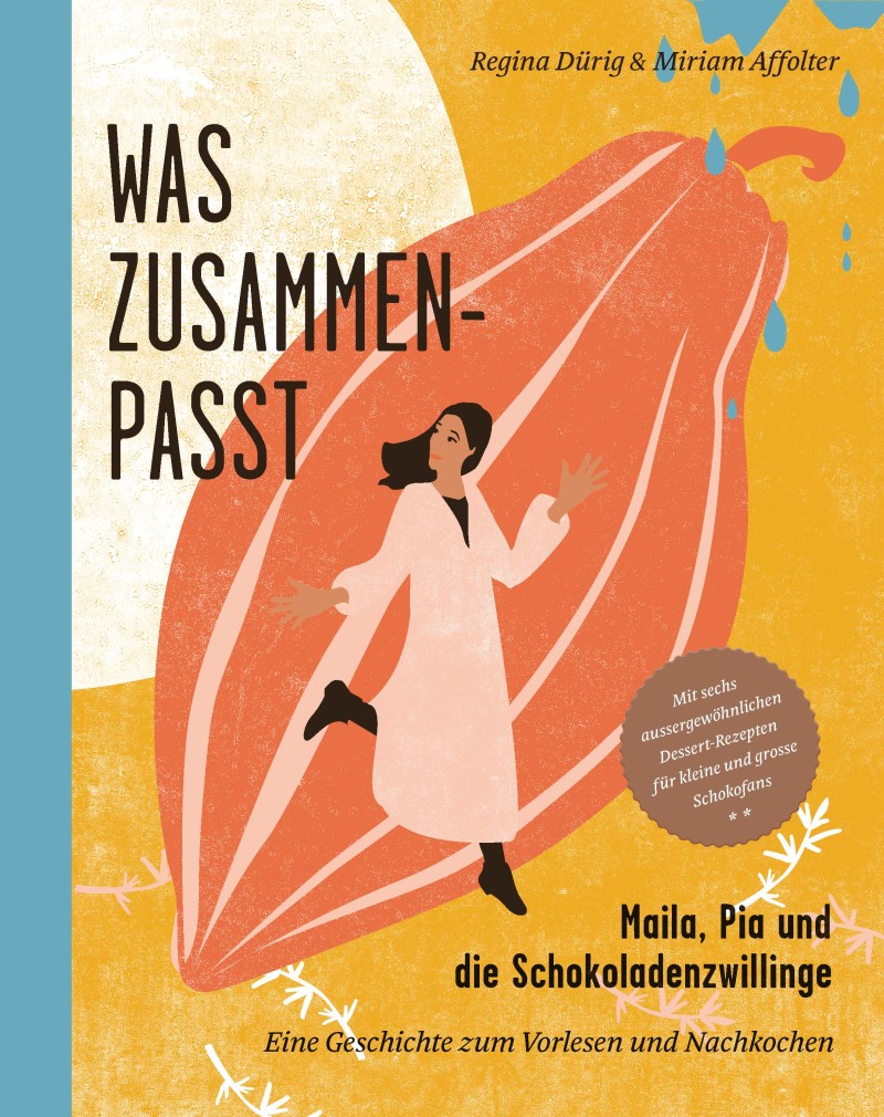 Maila, Pia und die Schokoladenzwillinge <br>– Eine Geschichte zum Vorlesen und Nachkochen