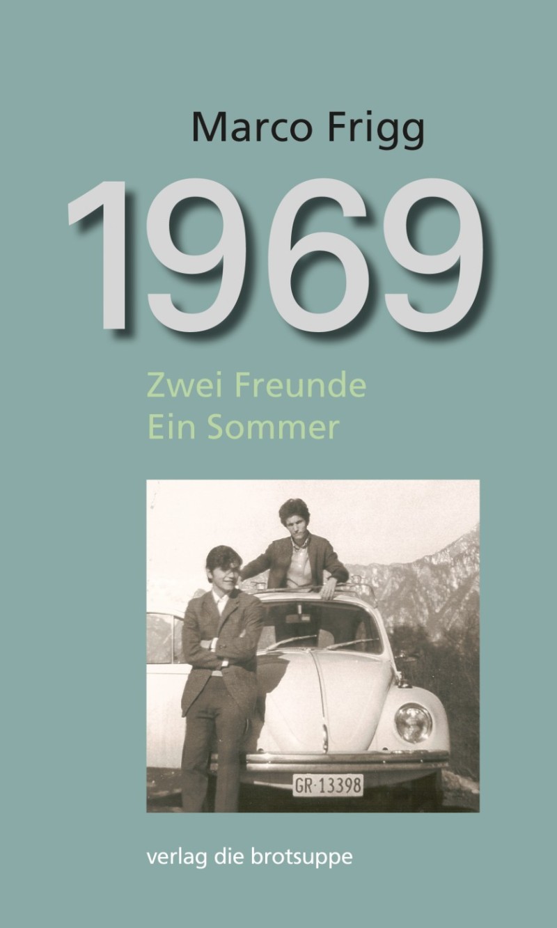 1969 Zwei Freunde – ein Sommer